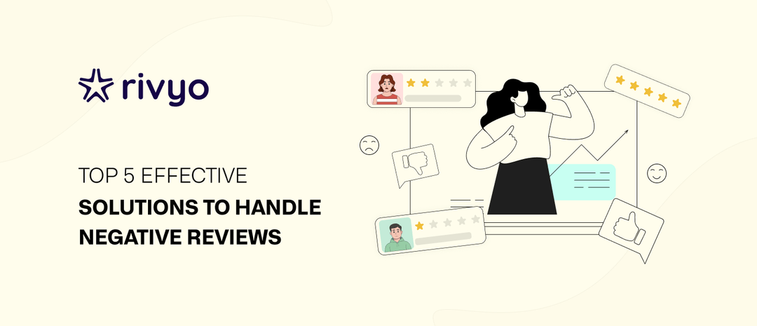 5 Effective Solutions to Handle Negative Reviews the Right Way