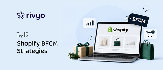 15 Shopify BFCM Strategies to Increase Sales This Holiday Season in 2026