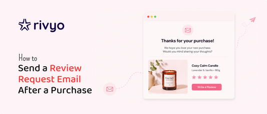 How to Send a Review Request Email After a Purchase
