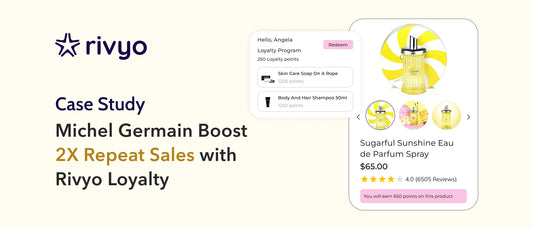 Michel Germain Boost 2X Repeat Sales with Smart Loyalty